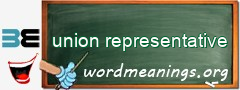 WordMeaning blackboard for union representative
